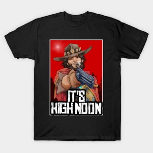 It's High Noon T-Shirt